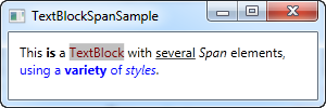 一个 TextBlock 控件，使用了多种样式的 Span 元素以自定义文本格式
